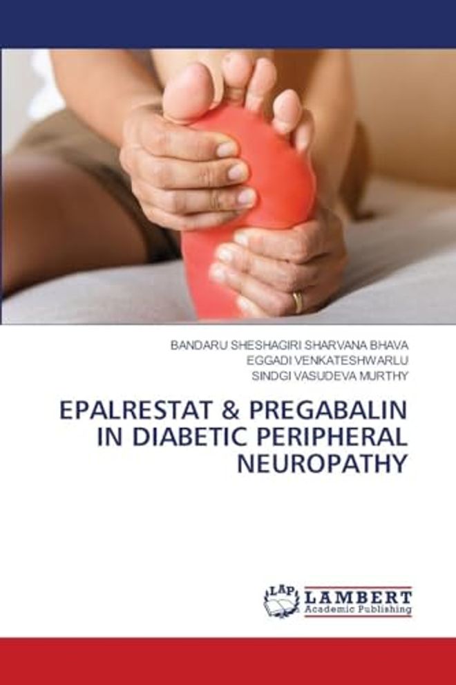 Epalrestat & Pregabalin in Diabetic Peripheral Neuropathy